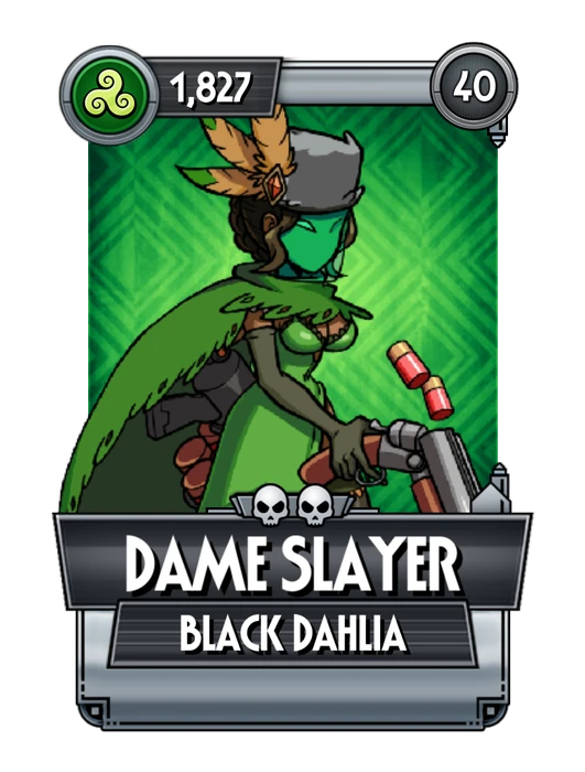 Dame Slayer